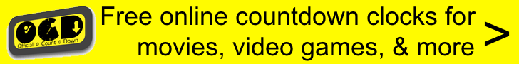 Online countdown timers ticking down to days of note. Video game, movie, tv season countdowns.
